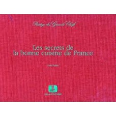 Les secrets de la bonne cuisine de France